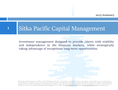 Sitka Pacific Capital Management 2023 Investment Management Summary